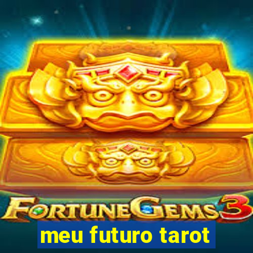 meu futuro tarot